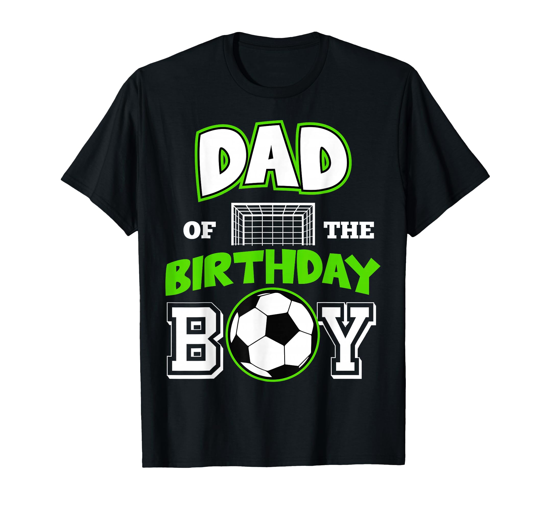 Dad Birthday Soccer Sport B Day T-Shirt - Minimalist Print Men Women - T-Shirt, Sweatshirt, Hoodie