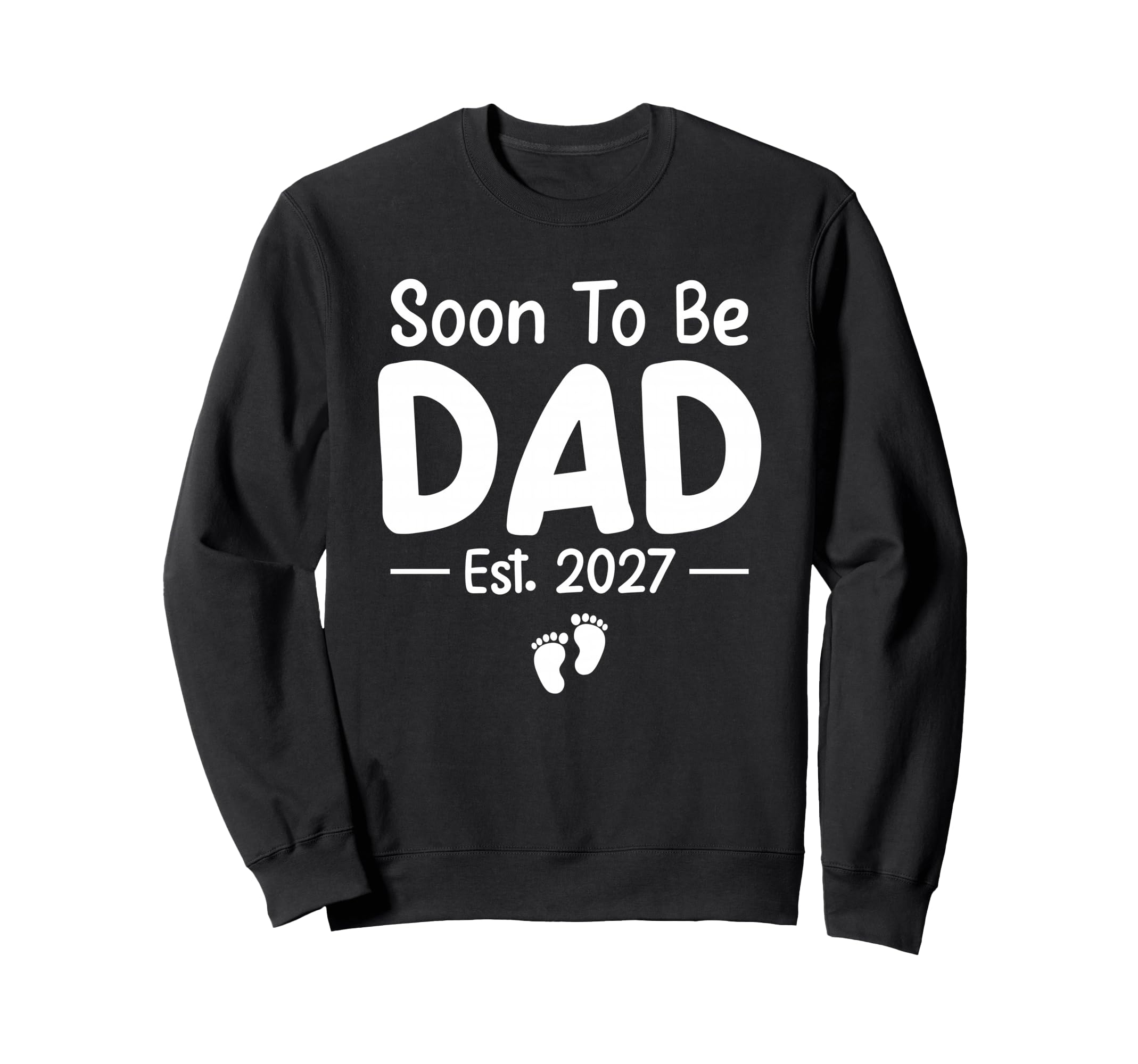 Soon To Be Dad Est 2027 Funny Sweatshirt - Graphic Print for Adults - T-Shirt, Sweatshirt, Hoodie