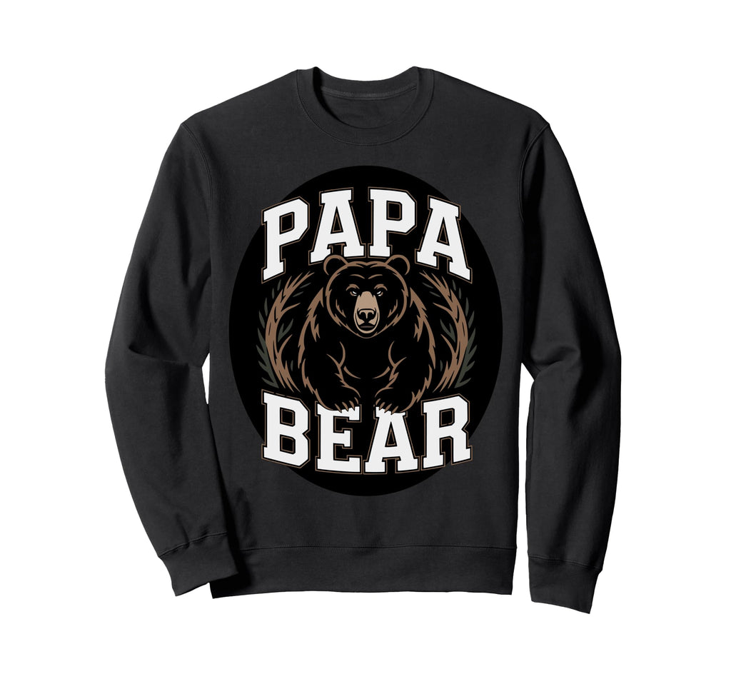 Papa Bear Sweatshirt - Unique Graphic for Adults - T-Shirt, Sweatshirt, Hoodie