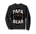 Papa Bear Sweatshirt - Unique Graphic for Adults - T-Shirt, Sweatshirt, Hoodie