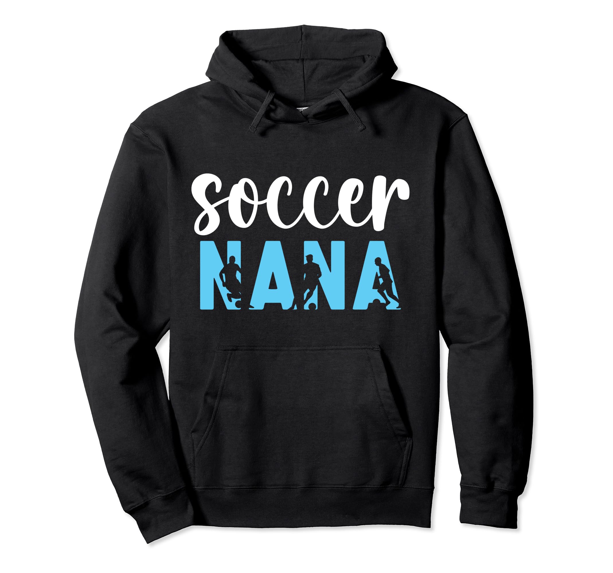 Proud Soccer Nana Grandma Nana Soccer Hoodie - Aesthetic Graphic Unisex - T-Shirt, Sweatshirt, Hoodie