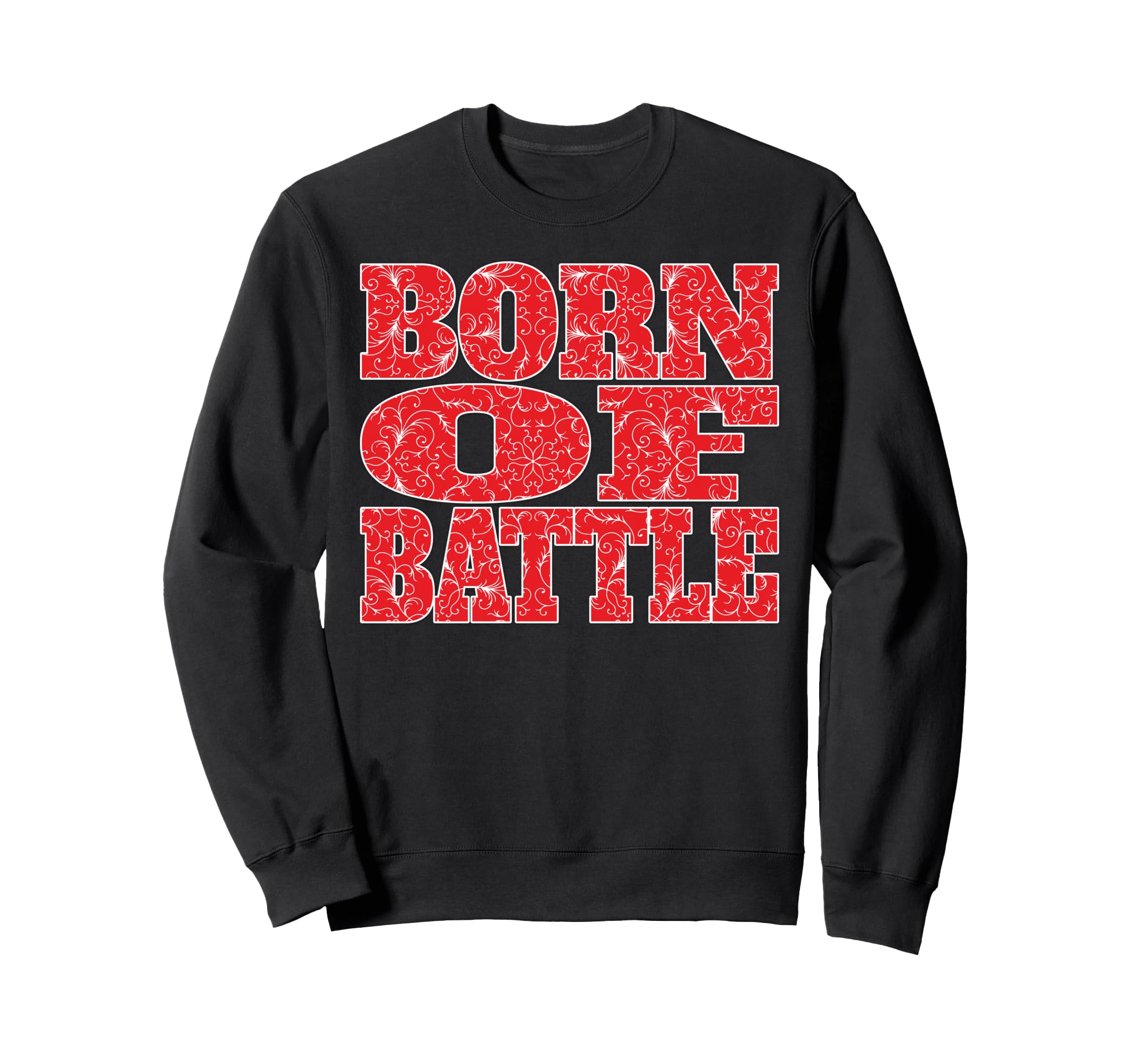 Born Battle Patterned Text Soccer Sweatshirt - Streetwear Style for Adults - T-Shirt, Sweatshirt, Hoodie