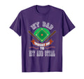 My Dad Taught Me To Hit And Steal Fun T-Shirt - Unique Graphic Men Women - T-Shirt, Sweatshirt, Hoodie