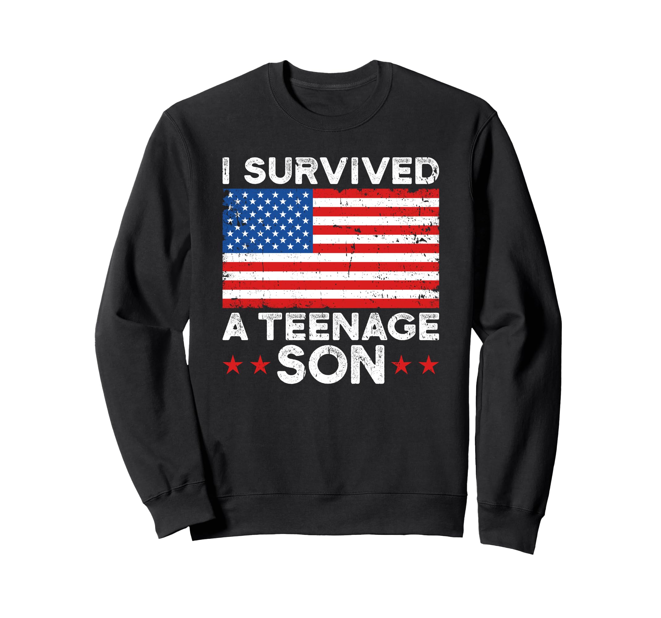 I Survived Teenage Son Parenting Sweatshirt - Custom Art Print Men Women - T-Shirt, Sweatshirt, Hoodie