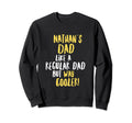 Nathans Dad Funny Text Sweatshirt - Graphic Print Unisex - T-Shirt, Sweatshirt, Hoodie