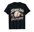 Baseball Senior Dad 2026 Last Inning T-Shirt - Custom Art Print Men Women - T-Shirt, Sweatshirt, Hoodie