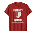 Deployed Daughter Red Friday Military T-Shirt - Novelty Apparel for Adults - T-Shirt, Sweatshirt, Hoodie