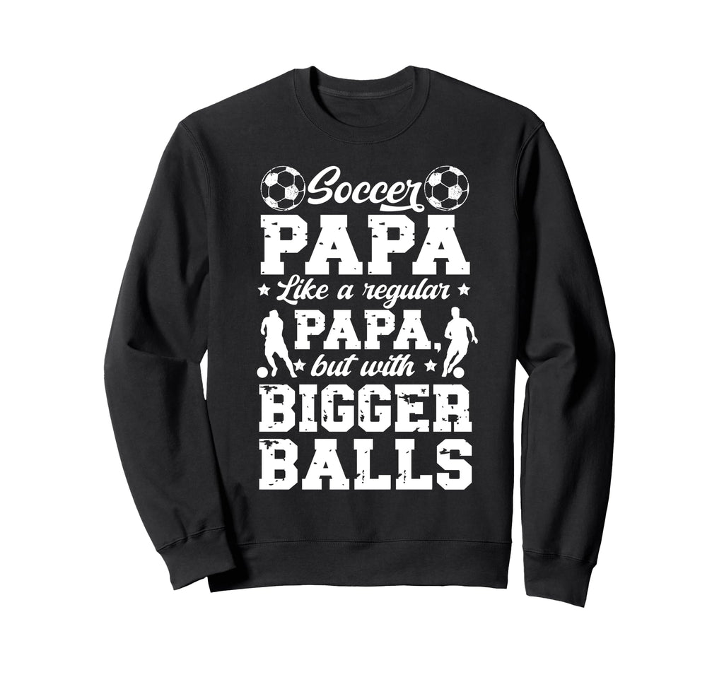 Soccer Papa Funny Papa Soccer Player Sweatshirt - Minimalist Print Unisex - T-Shirt, Sweatshirt, Hoodie
