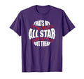 Thats My All Star Out There Baseball T-Shirt - Custom Art Print for Adults - T-Shirt, Sweatshirt, Hoodie