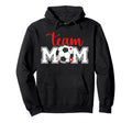 Soccer Team Mom Appreciation Soccer Team Hoodie - Graphic Print for Adults - T-Shirt, Sweatshirt, Hoodie