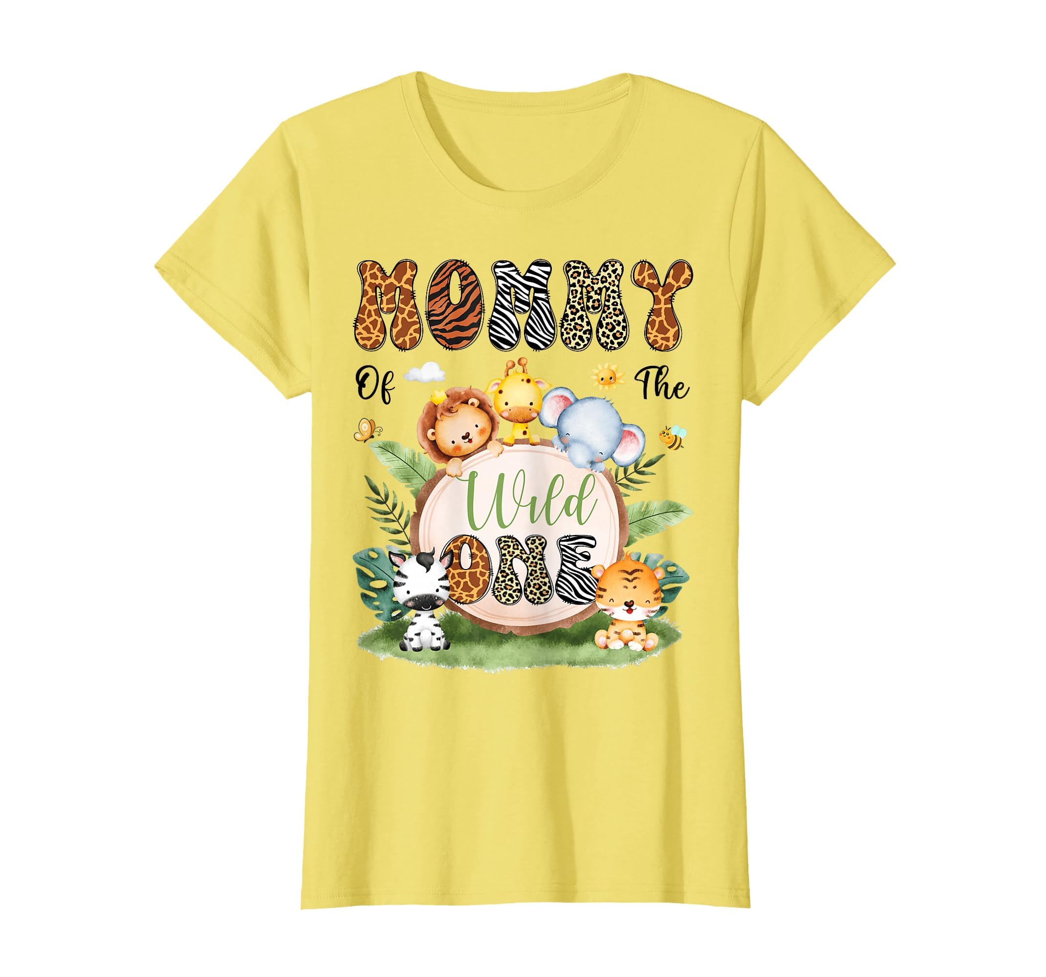Mommy Wild One Safari Jungle 1St T-Shirt - Casual Everyday Wear Men Women - T-Shirt, Sweatshirt, Hoodie