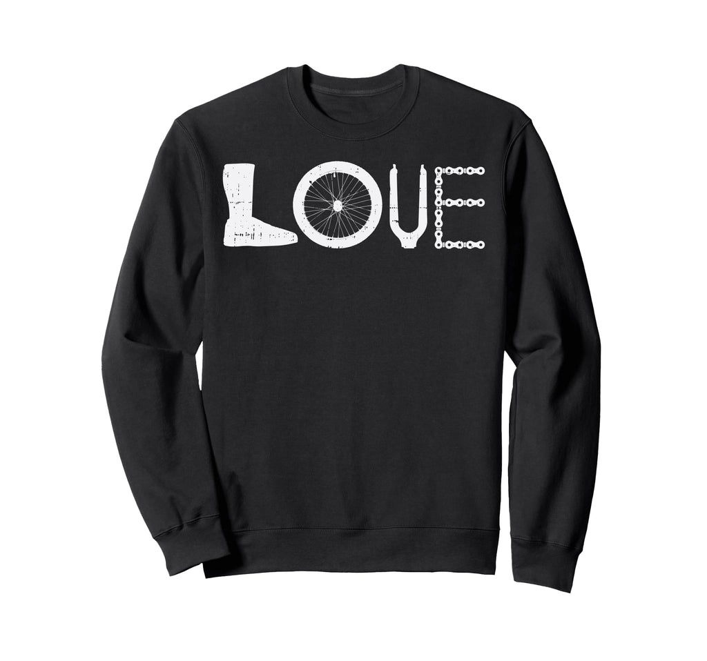 Love Bmx Racing Cycling Biking Sweatshirt - Casual Everyday Wear Men Women - T-Shirt, Sweatshirt, Hoodie