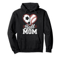Soccer Baseball Ball Mom Soccer Player Fan Hoodie - Unique Graphic Unisex - T-Shirt, Sweatshirt, Hoodie