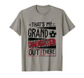 Thats My Granddaughter Out There T-Shirt - Aesthetic Graphic Men Women - T-Shirt, Sweatshirt, Hoodie