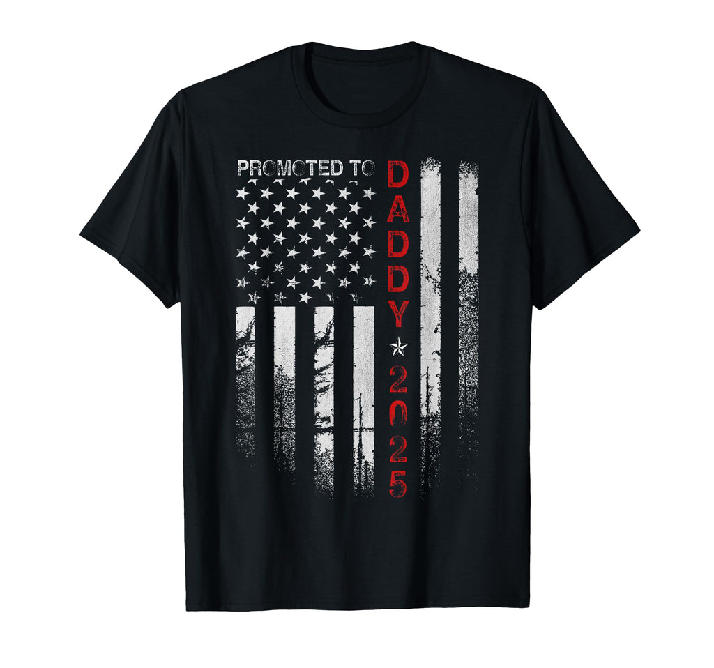 Patriotic Dad Promoted To Daddy Est T-Shirt - Aesthetic Graphic Unisex - T-Shirt, Sweatshirt, Hoodie