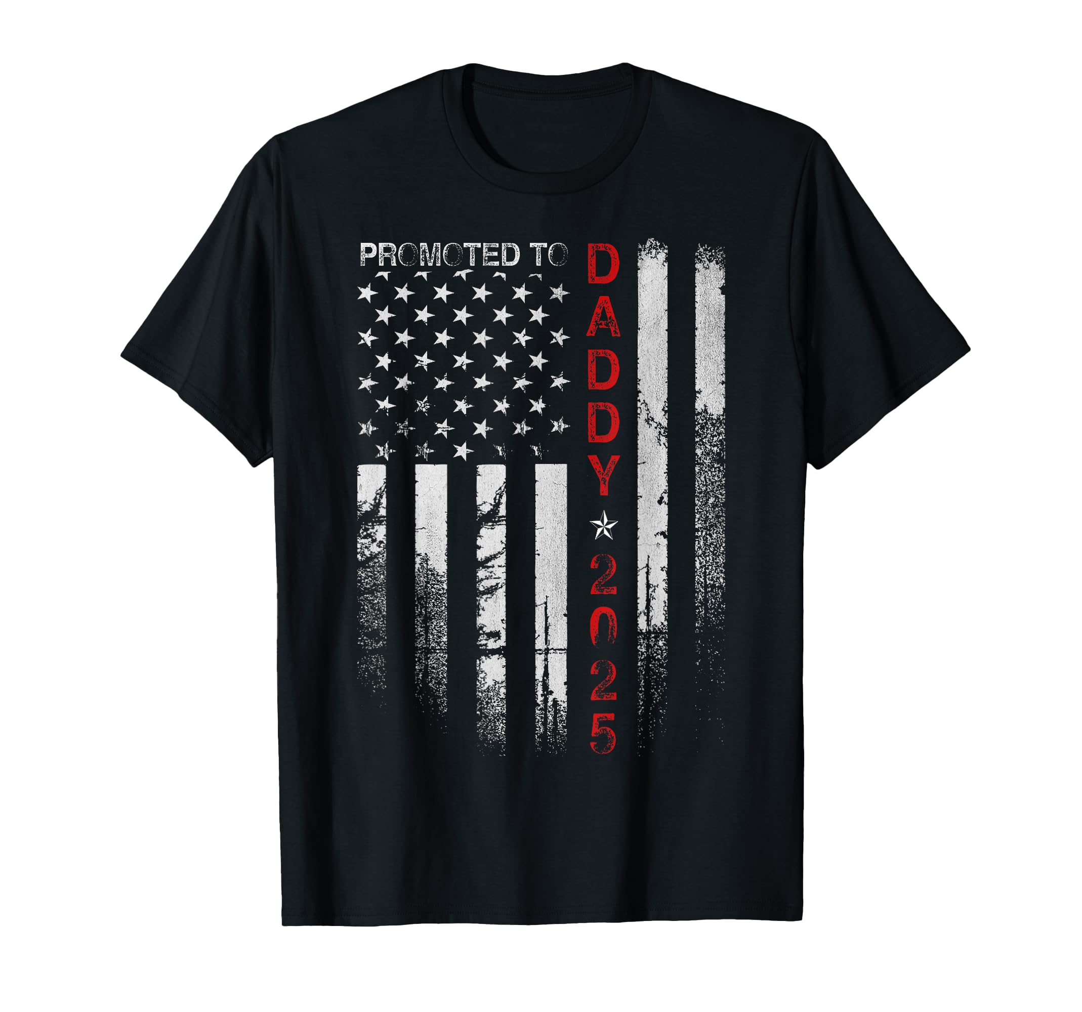 Patriotic Dad Promoted To Daddy Est T-Shirt - Aesthetic Graphic Unisex - T-Shirt, Sweatshirt, Hoodie