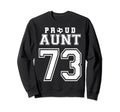 Number 73 Custom Proud Soccer Sweatshirt - Novelty Apparel for Adults - T-Shirt, Sweatshirt, Hoodie