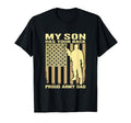 My Son Has Your Back Proud Army Dad T-Shirt - Streetwear Style Unisex - T-Shirt, Sweatshirt, Hoodie