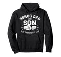 Bonus Dad And Son Best Friends Life Hoodie - Aesthetic Graphic for Adults - T-Shirt, Sweatshirt, Hoodie