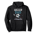 Soccer Dad Match Player Game Football Hoodie - Aesthetic Graphic Men Women - T-Shirt, Sweatshirt, Hoodie
