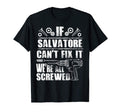 Salvatore Gift Name Fix It Funny T-Shirt - Casual Everyday Wear for Adults - T-Shirt, Sweatshirt, Hoodie