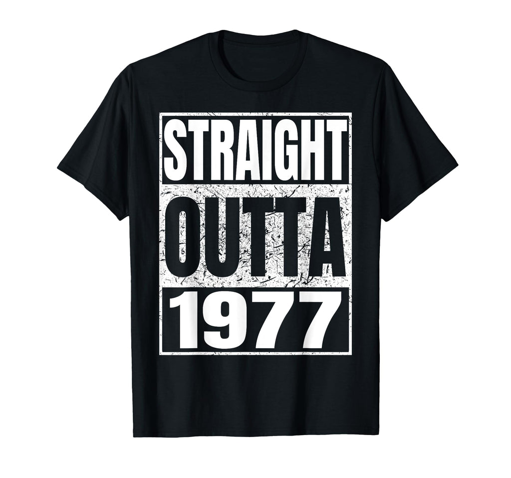 Straight Outta 1977 Year Birth Birthday T-Shirt - Custom Art Print Unisex - T-Shirt, Sweatshirt, Hoodie