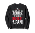 His Biggest Fan Soccer Grandpa Sweatshirt - Streetwear Style Men Women - T-Shirt, Sweatshirt, Hoodie