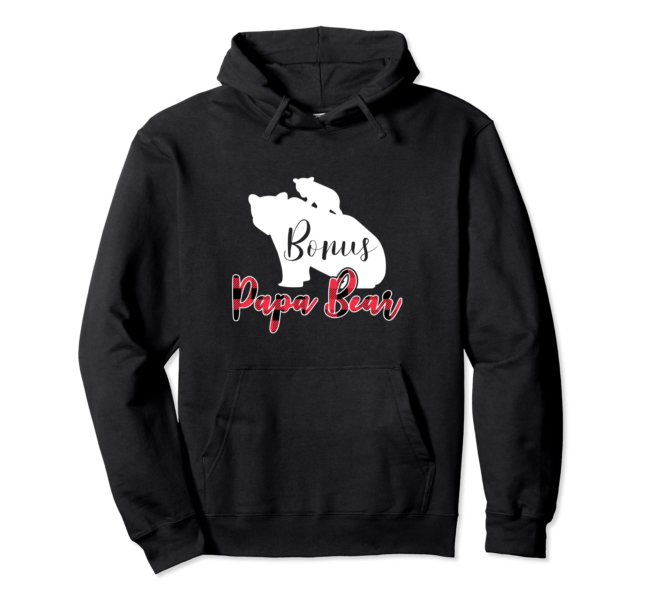 Bonus Papa Bear Buffalo Plaid Stepdad Hoodie - Unique Graphic Unisex - T-Shirt, Sweatshirt, Hoodie