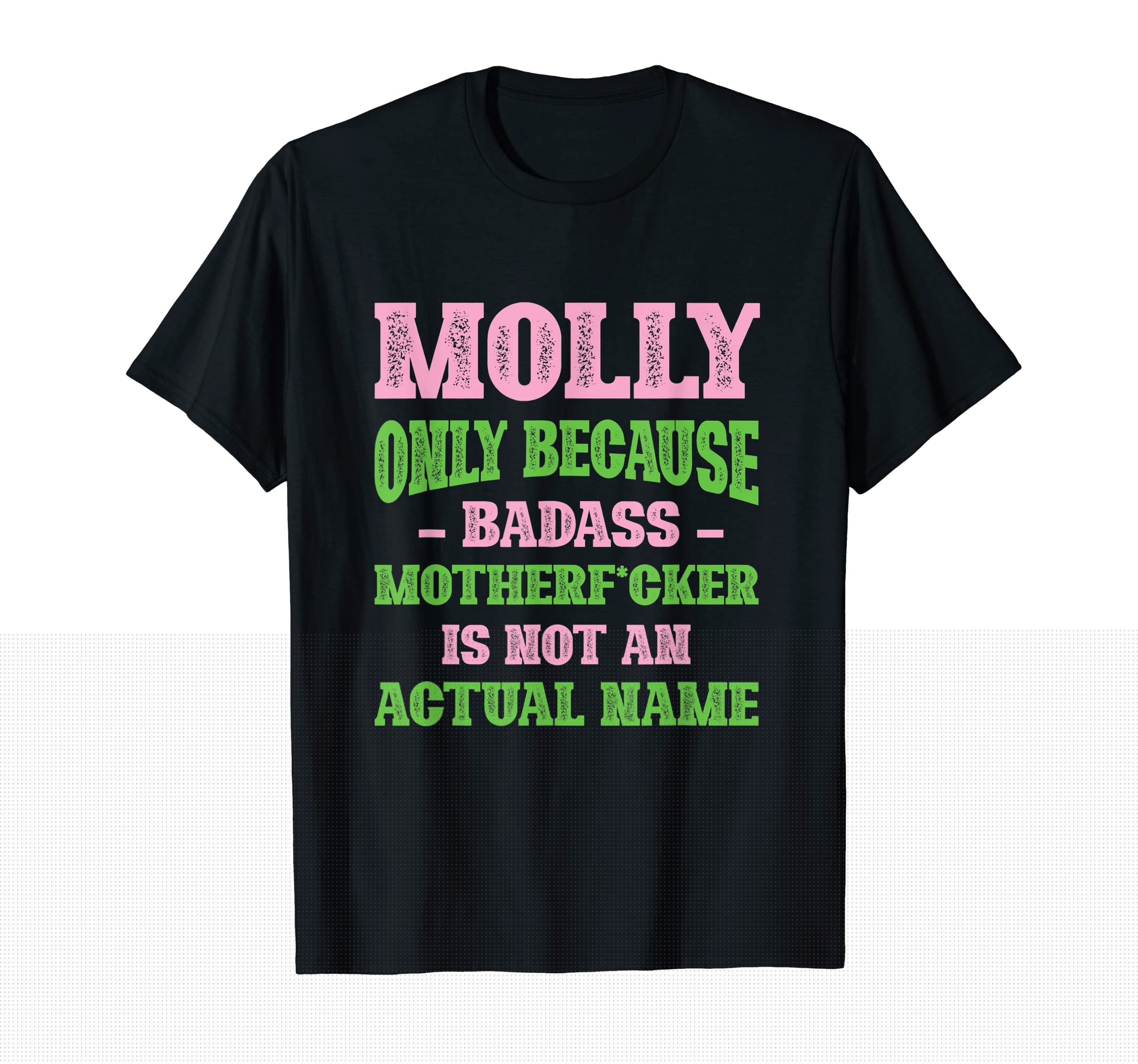 Badass Molly Name Unique Nickname T-Shirt - Aesthetic Graphic for Adults - T-Shirt, Sweatshirt, Hoodie