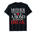 Mother And Daughter Bond No One Can T-Shirt - Aesthetic Graphic for Adults - T-Shirt, Sweatshirt, Hoodie