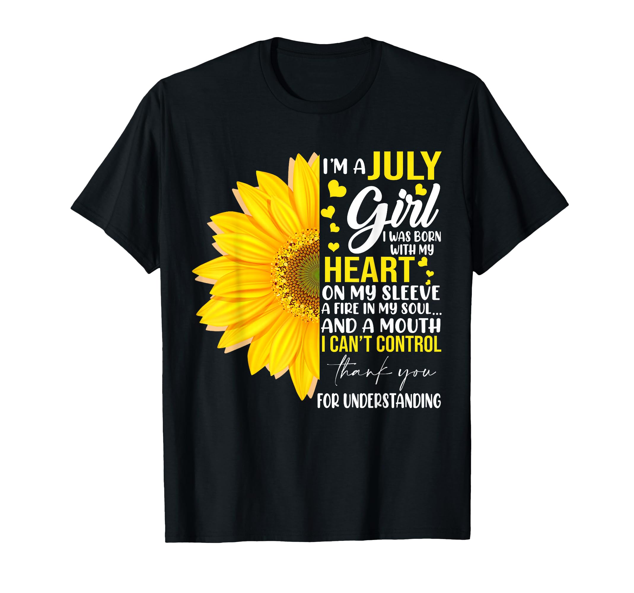 Im July Sunflower Matching Born T-Shirt - Fun Novelty Design for Adults - T-Shirt, Sweatshirt, Hoodie