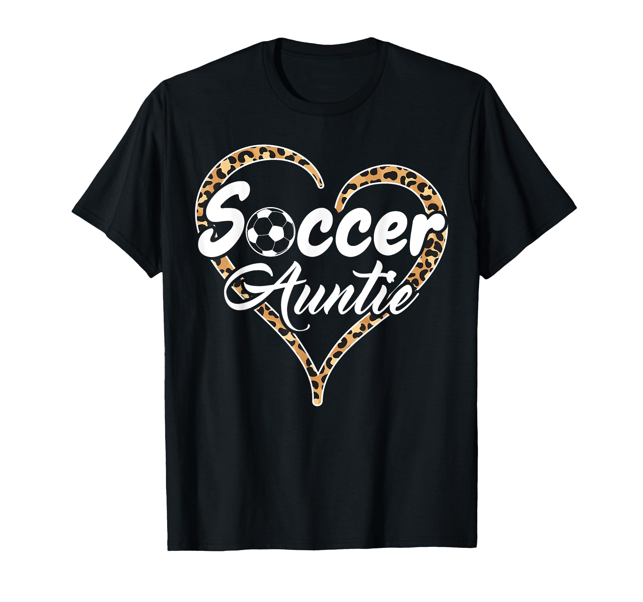 Proud Soccer Aunt Leopard Soccer Auntie T-Shirt - Unique Graphic Men Women - T-Shirt, Sweatshirt, Hoodie