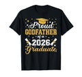 Proud Godfather Class 2026 Graduate T-Shirt - Fun Novelty Design Men Women - T-Shirt, Sweatshirt, Hoodie