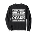 If First You Dont Succeed Coach Fu Sweatshirt - Trendy Graphic for Adults - T-Shirt, Sweatshirt, Hoodie