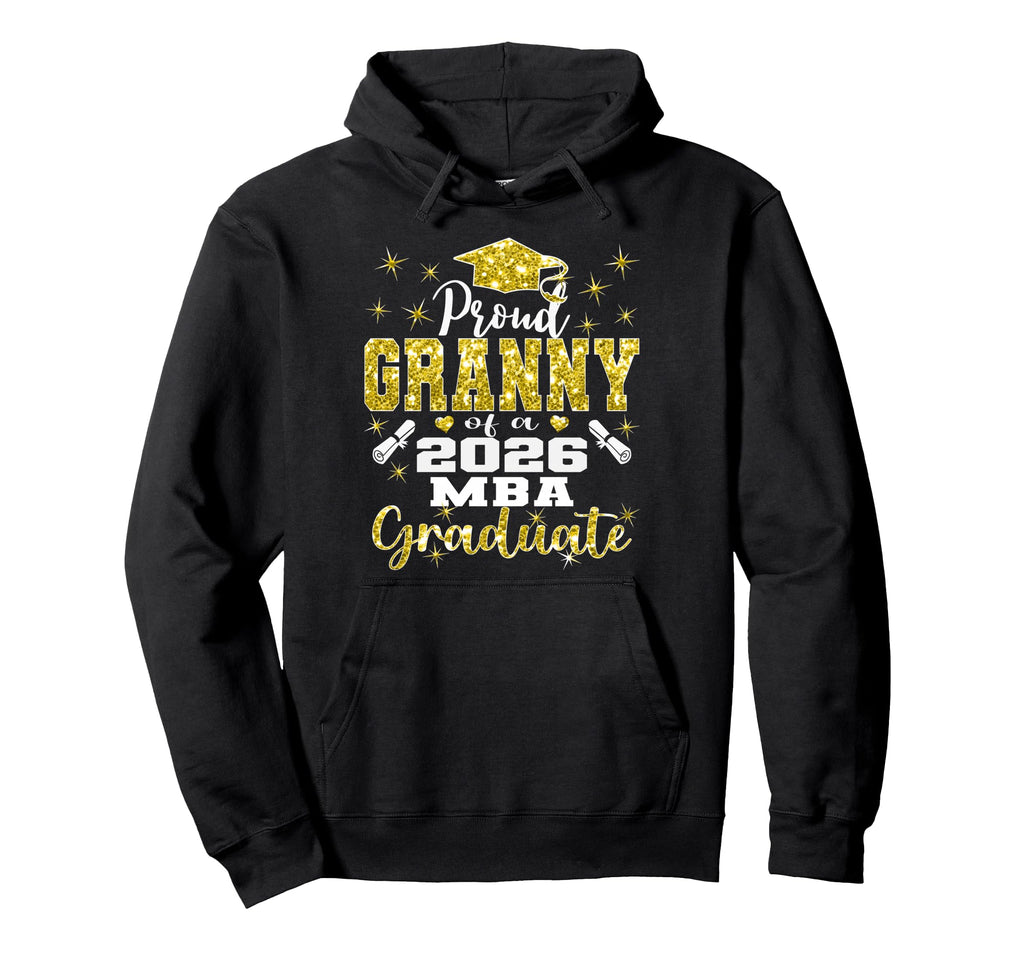 Proud Granny Class 2026 Mba Graduate Hoodie - Aesthetic Graphic Unisex - T-Shirt, Sweatshirt, Hoodie