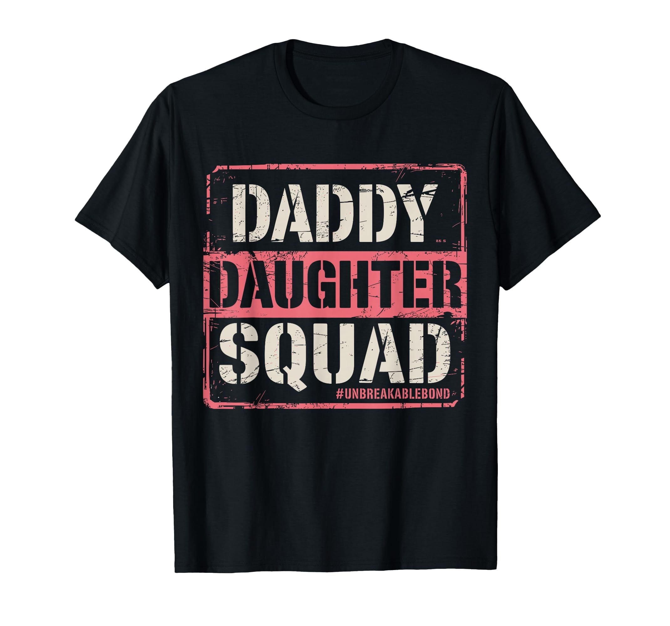 Daddy Daughter Squad Fathers Day T-Shirt - Novelty Apparel for Adults - T-Shirt, Sweatshirt, Hoodie