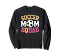 Soccer Mom Squad Family Matching Team Sweatshirt - Custom Art Print Unisex - T-Shirt, Sweatshirt, Hoodie