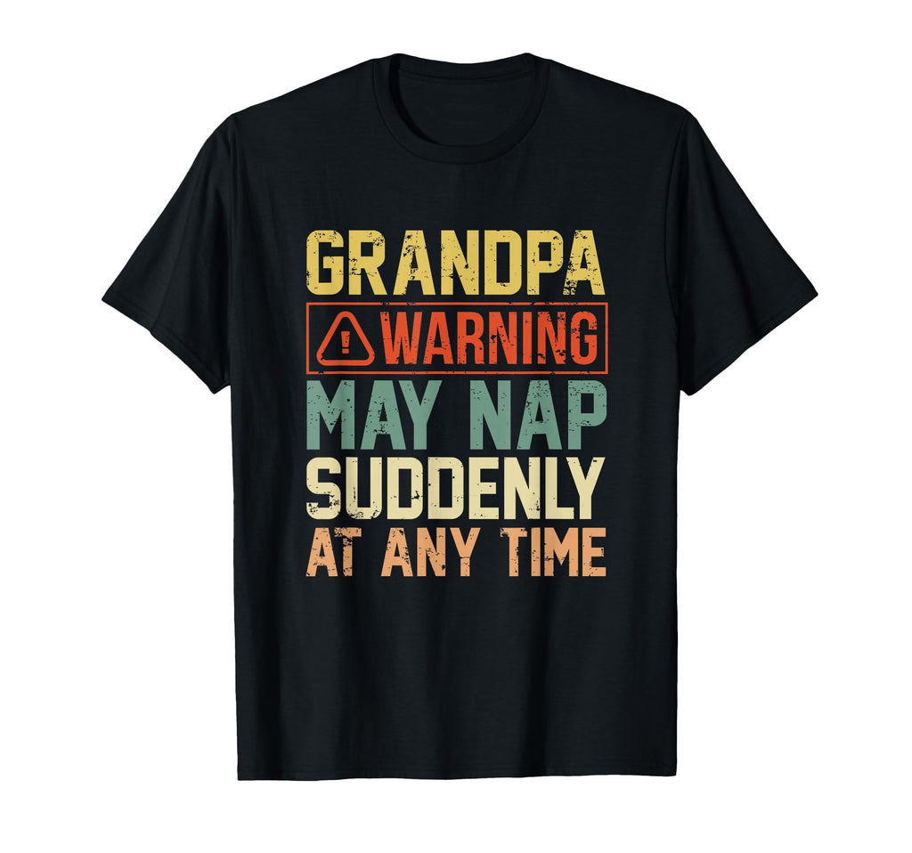 Grandpa Fathers Day Gift T-Shirt - Casual Everyday Wear Men Women - T-Shirt, Sweatshirt, Hoodie