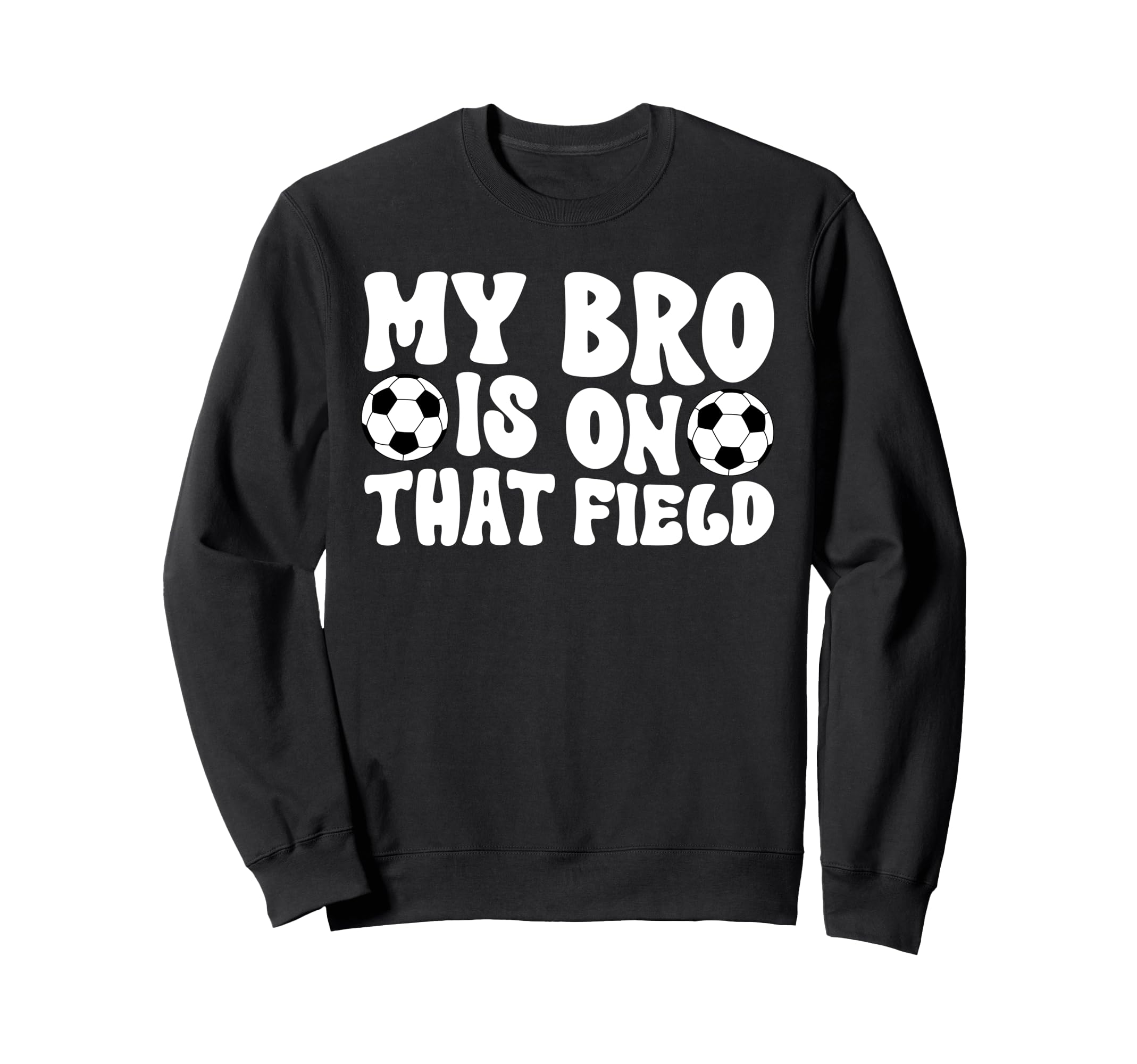Soccer Brother Soccer Player Groovy Sweatshirt - Graphic Print Unisex - T-Shirt, Sweatshirt, Hoodie
