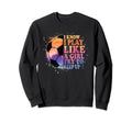 I Know I Play Like Try To Keep Sweatshirt - Aesthetic Graphic for Adults - T-Shirt, Sweatshirt, Hoodie