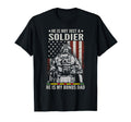 Not Just Soldier He Is My Bonus Dad T-Shirt - Graphic Print Men Women - T-Shirt, Sweatshirt, Hoodie