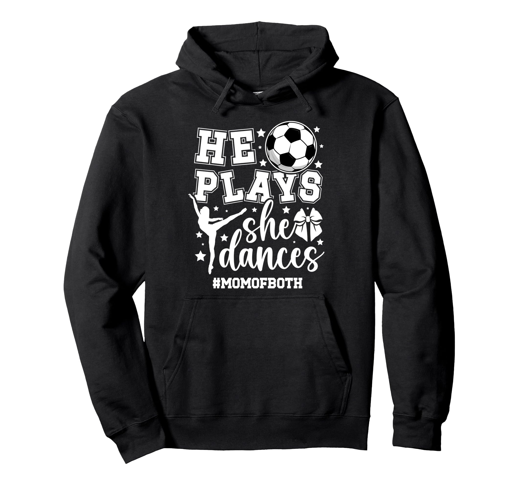 Mom Both Soccer And Dance Mom Dancing And Hoodie - Streetwear Style Unisex - T-Shirt, Sweatshirt, Hoodie