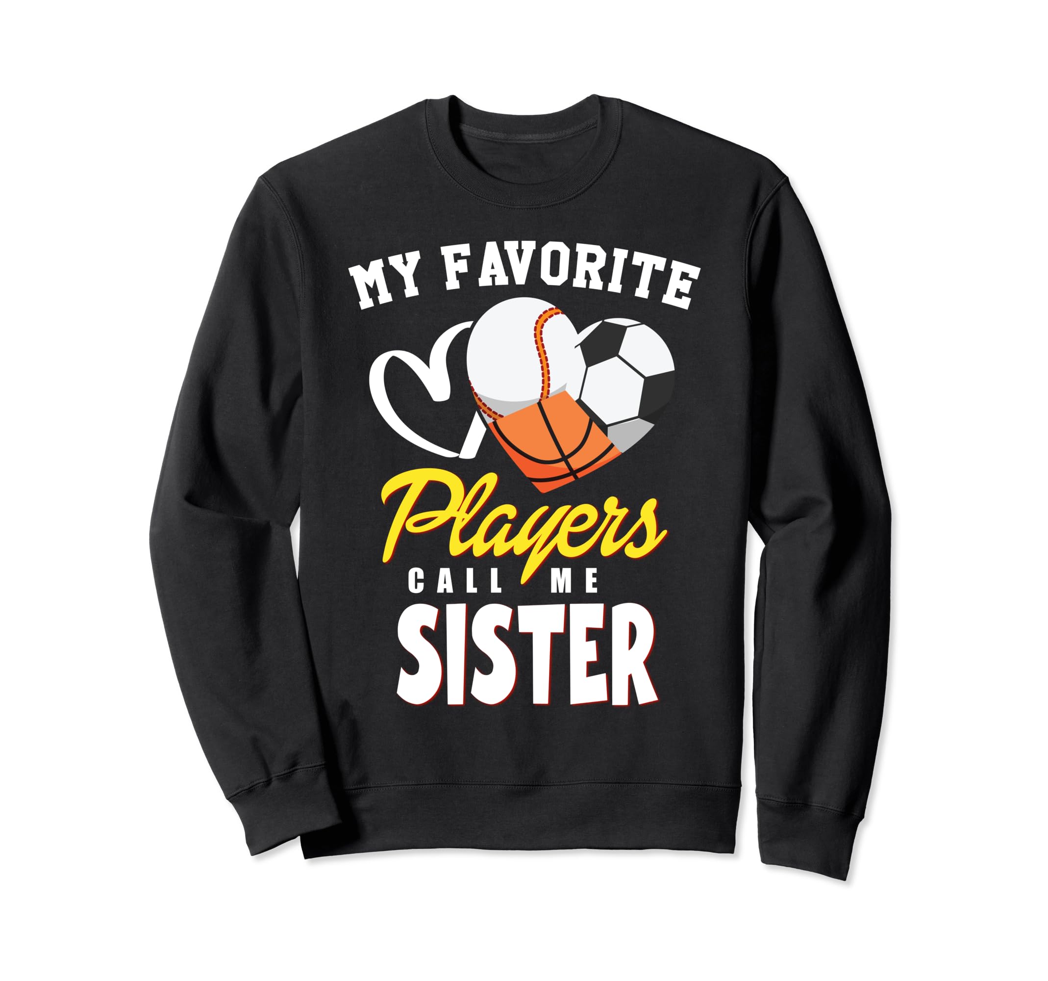 My Favorite Players Baseball Soccer Sweatshirt - Novelty Apparel Unisex - T-Shirt, Sweatshirt, Hoodie