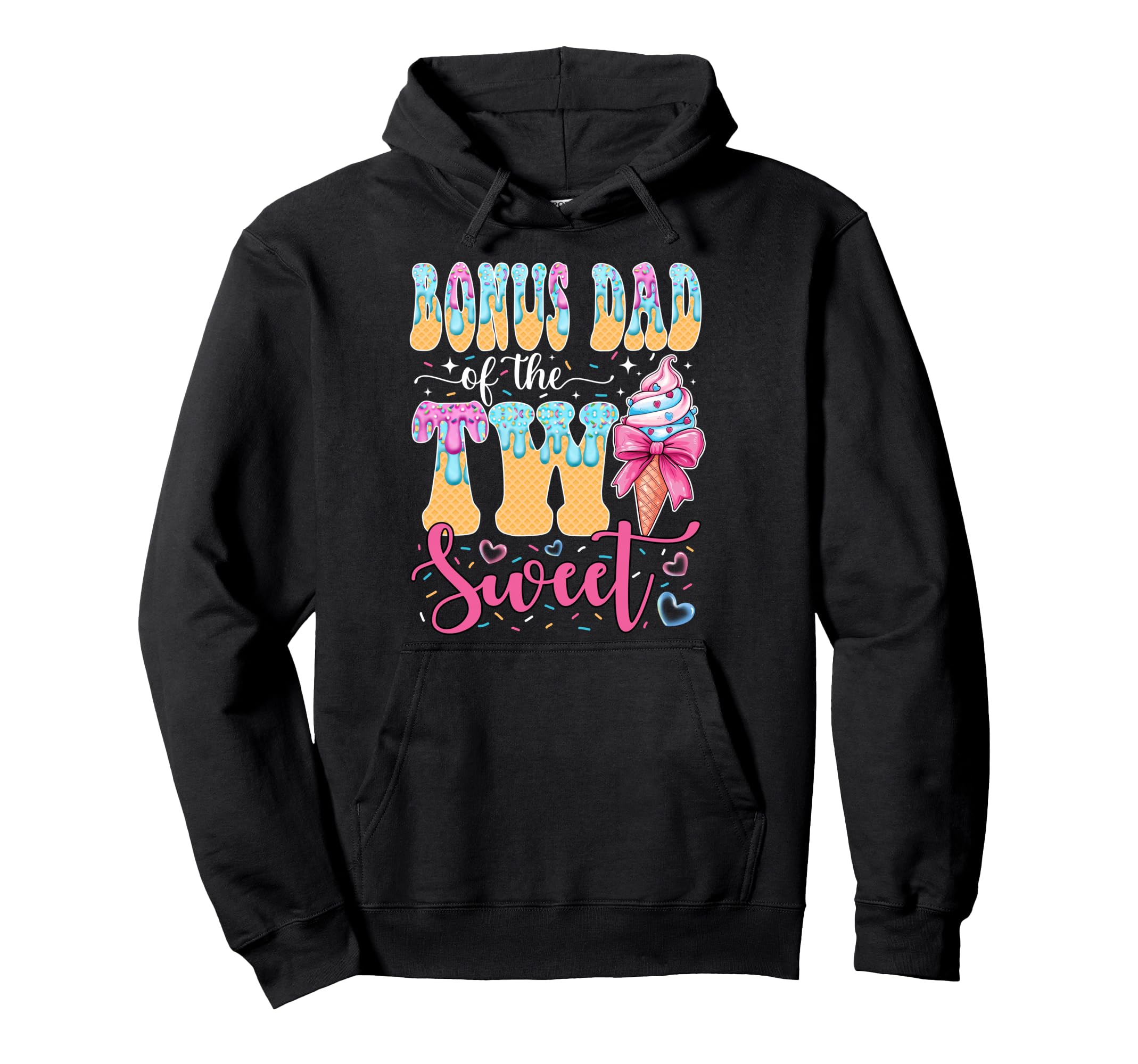 Bonus Dad Two Sweet 2Nd Birthday Ice Hoodie - Streetwear Style for Adults - T-Shirt, Sweatshirt, Hoodie