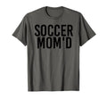 Soccer Momd Funny Owned Football Cup Gift T-Shirt - Unique Graphic Unisex - T-Shirt, Sweatshirt, Hoodie