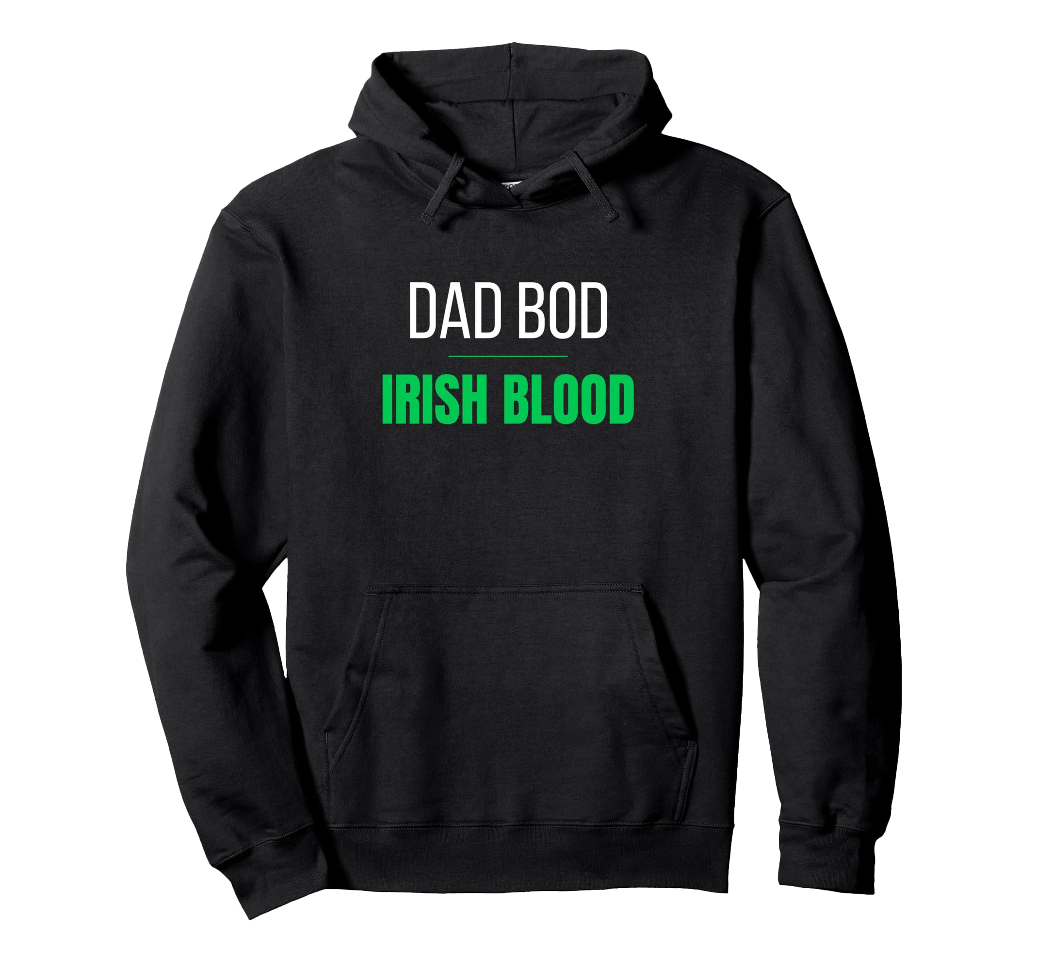 Dad Bod Irish Blood St Patricks Day Funny Hoodie - Trendy Graphic Men Women - T-Shirt, Sweatshirt, Hoodie