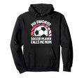 My Favorite Soccer Player Calls Me Mom Hoodie - Streetwear Style Unisex - T-Shirt, Sweatshirt, Hoodie