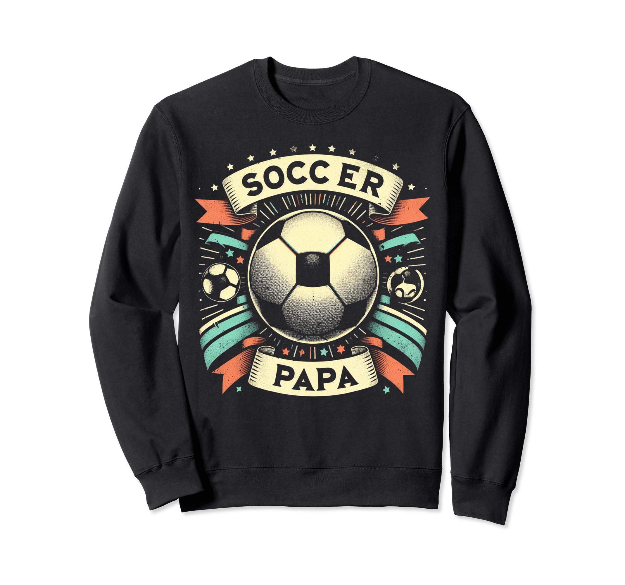 Soccer Papa Family Matching Dad Sweatshirt - Novelty Apparel Men Women - T-Shirt, Sweatshirt, Hoodie