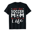 Funny Soccer Mom Ball Mom Soccer Player T-Shirt - Aesthetic Graphic Unisex - T-Shirt, Sweatshirt, Hoodie