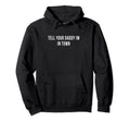 Daddy Dad Single Rural Townie Player Hoodie - Custom Art Print for Adults - T-Shirt, Sweatshirt, Hoodie